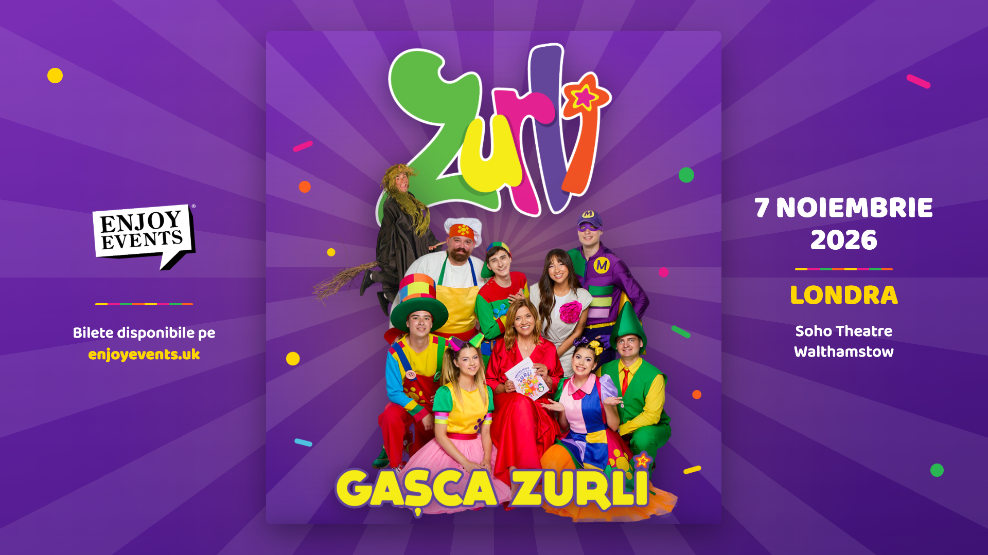 Gașca Zurli — Londra 7 noiembrie, Bruxelles 8 noiembrie 2026 — Londra, 7 noiembrie 2026