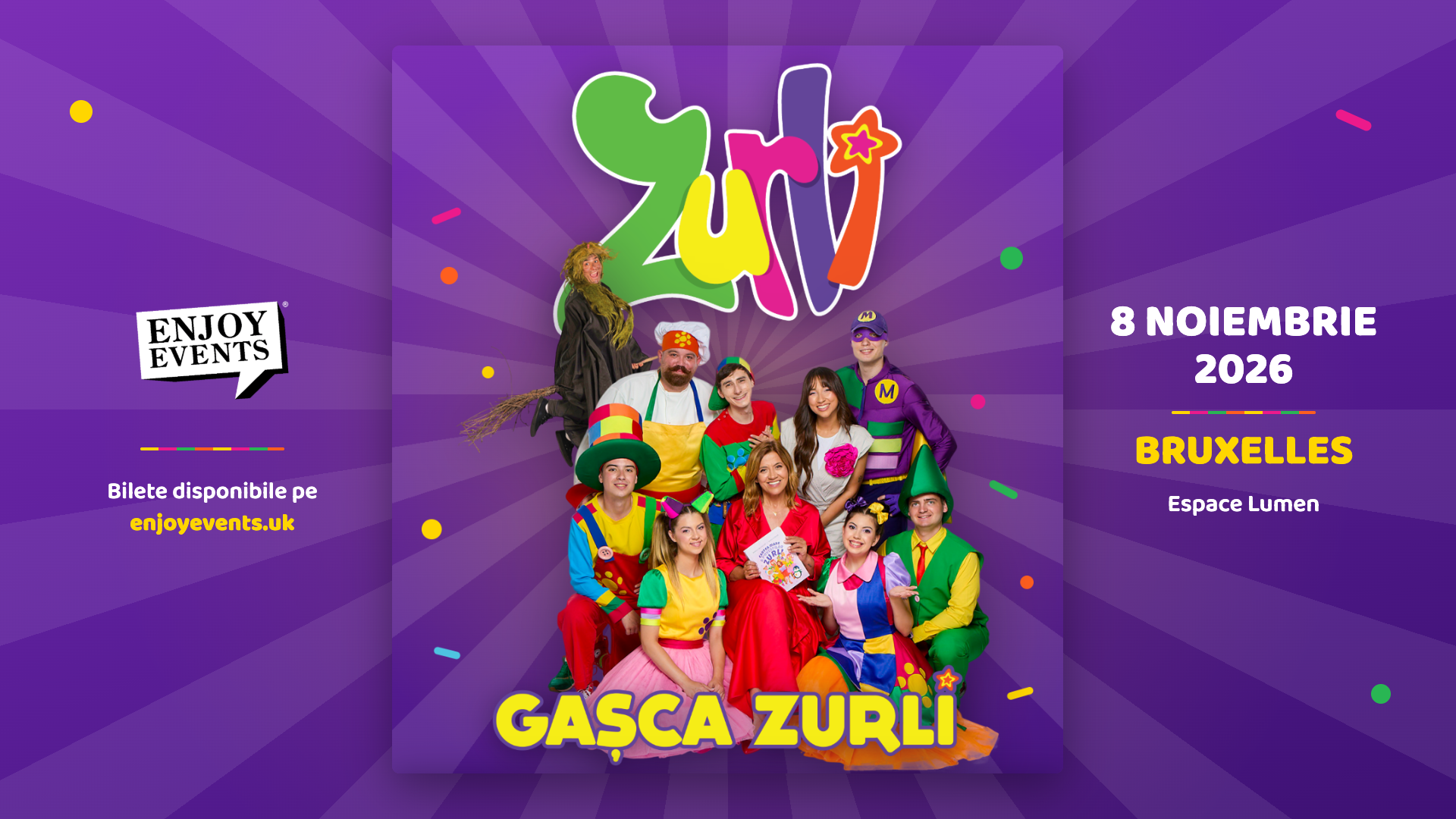 Gașca Zurli — Londra 7 noiembrie, Bruxelles 8 noiembrie 2026 — Bruxelles, 8 noiembrie 2026